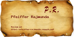Pfeiffer Rajmunda névjegykártya